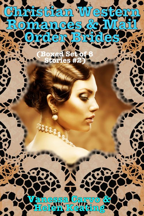 Produktbild: Christian Western Romances & Mail Order Brides (Boxed Set of Eight Stories #2)