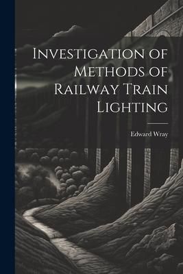 Produktbild: Investigation of Methods of Railway Train Lighting