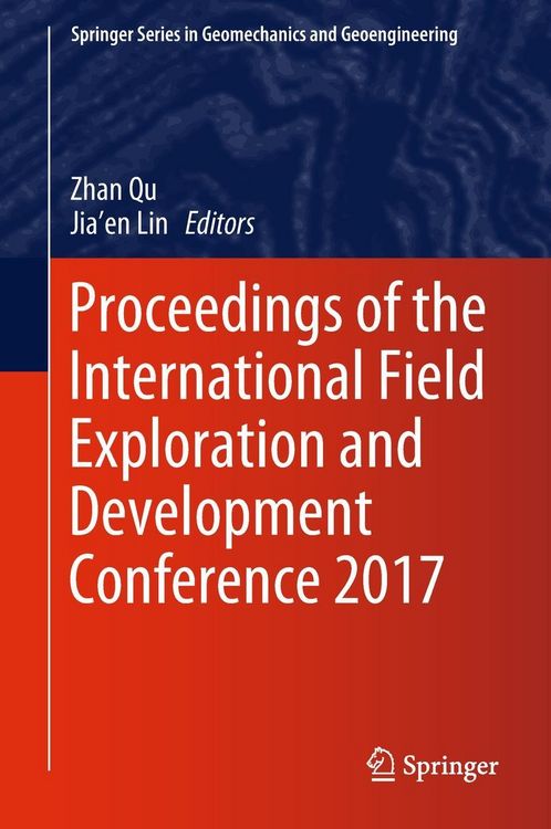 Produktbild: Proceedings of the International Field Exploration and Development Conference 2017