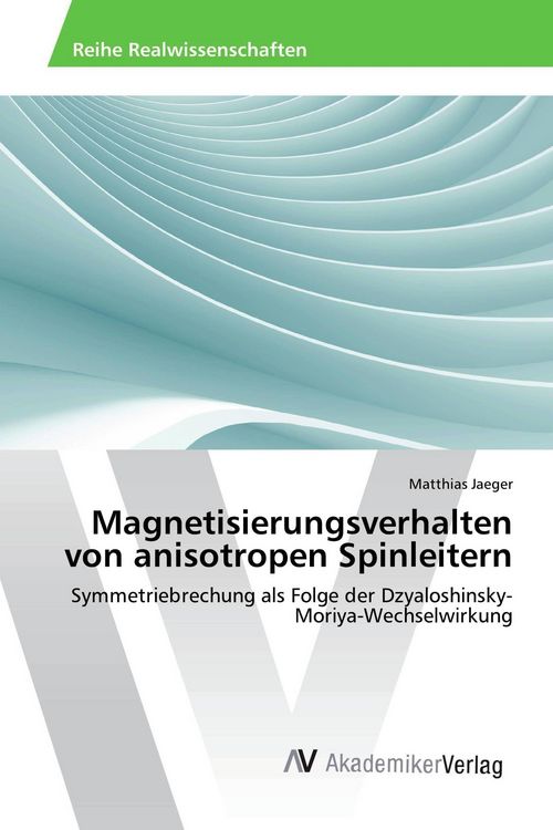 Produktbild: Magnetisierungsverhalten von anisotropen Spinleitern