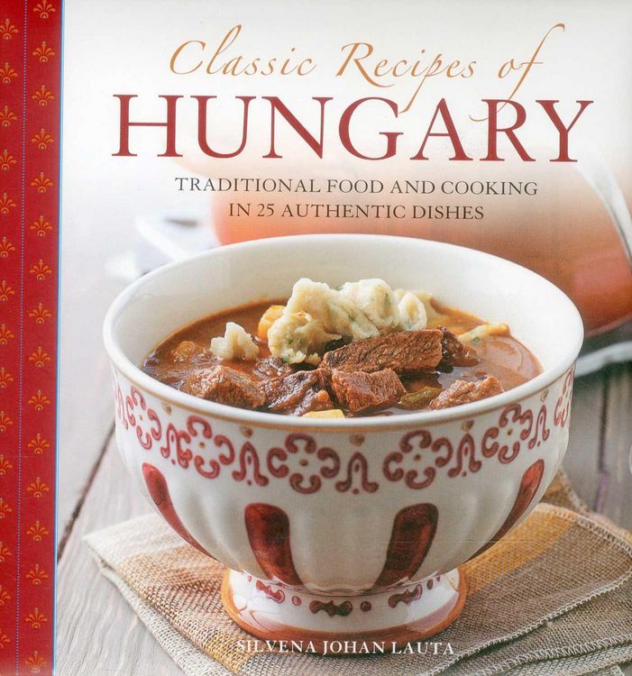 Produktbild: Classic Recipes of Hungary
