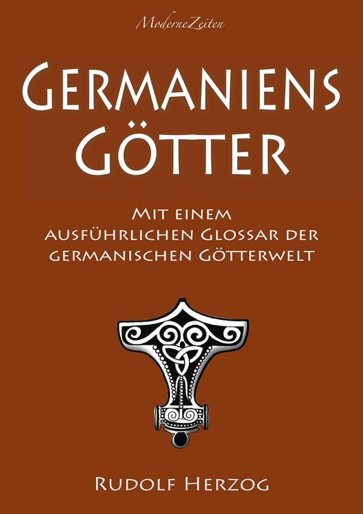 Produktbild: Germaniens G&ouml;tter - Mit einem ausf&uuml;hrlichen Glossar der germanischen G&ouml;tterwelt