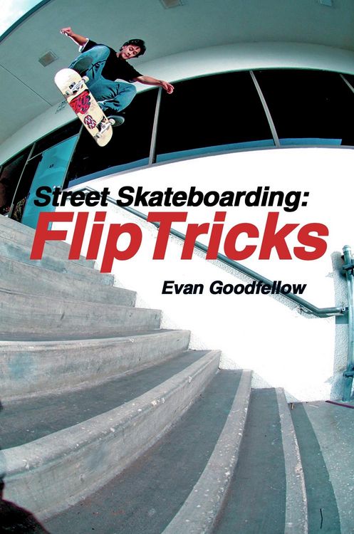 Produktbild: Street Skateboarding: Flip Tricks
