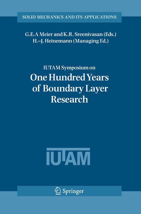 Produktbild: IUTAM Symposium on One Hundred Years of Boundary Layer Research