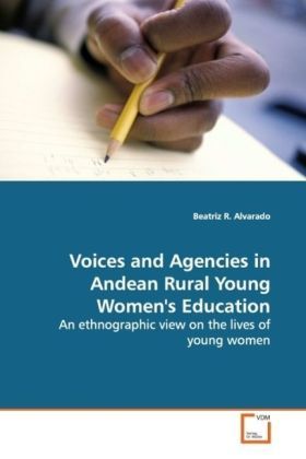 Produktbild: Alvarado, B: Voices and Agencies in Andean Rural Young Women