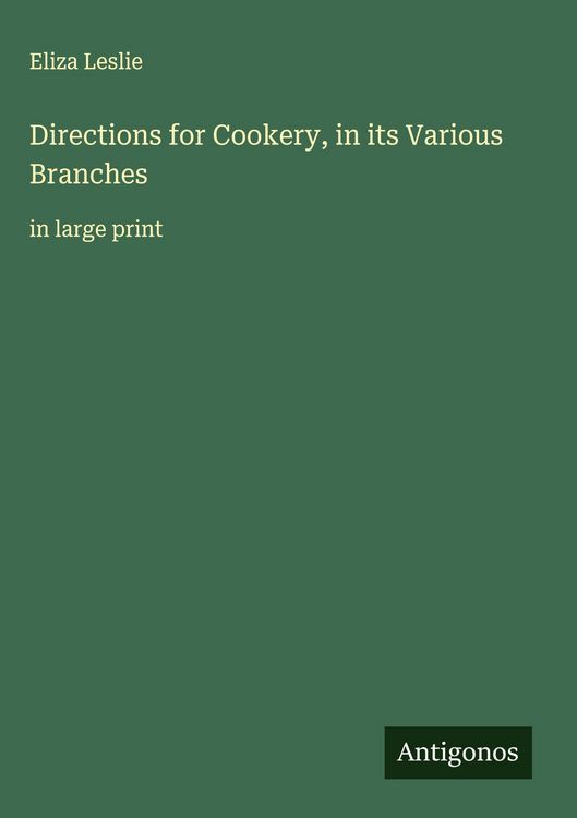 Produktbild: Directions for Cookery, in its Various Branches