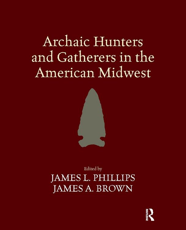Produktbild: Archaic Hunters and Gatherers in the American Midwest