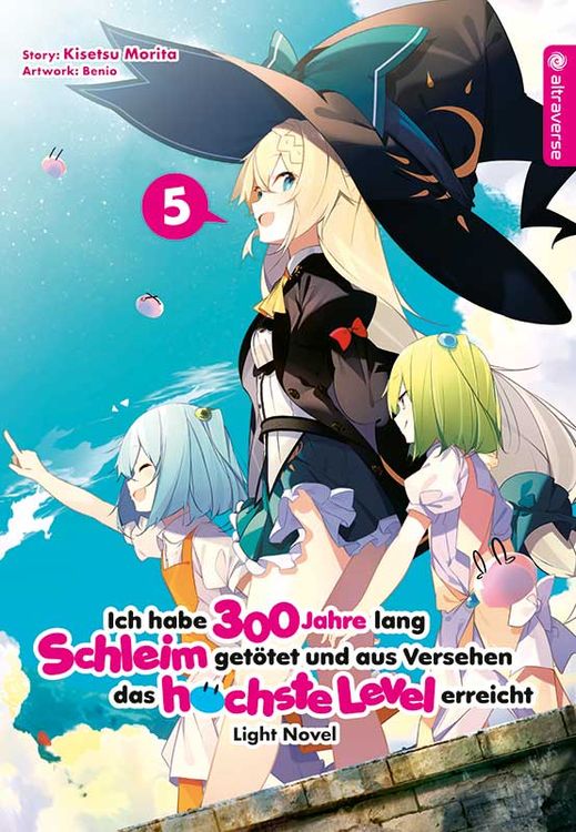 Produktbild: Ich habe 300 Jahre lang Schleim get&ouml;tet und aus Versehen das h&ouml;chste Level erreicht Light Novel 05