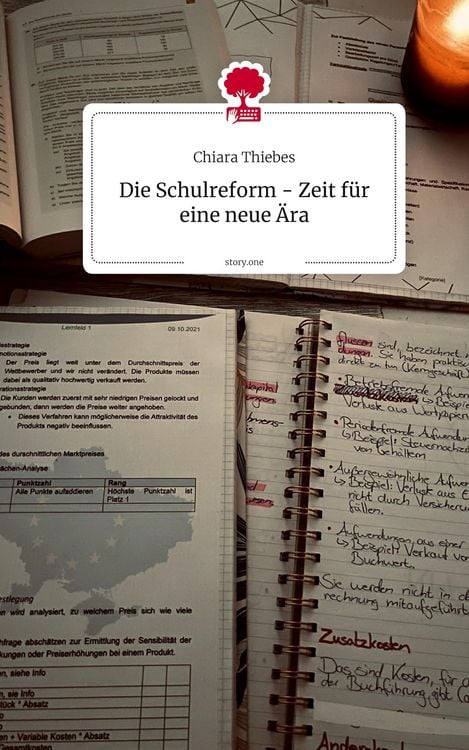 Produktbild: Die Schulreform - Zeit f&uuml;r eine neue &Auml;ra. by story.one