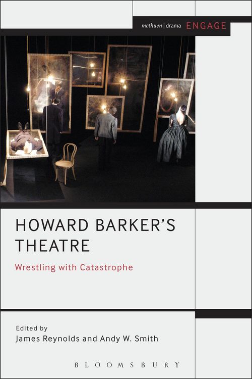 Produktbild: Howard Barker's Theatre: Wrestling with Catastrophe