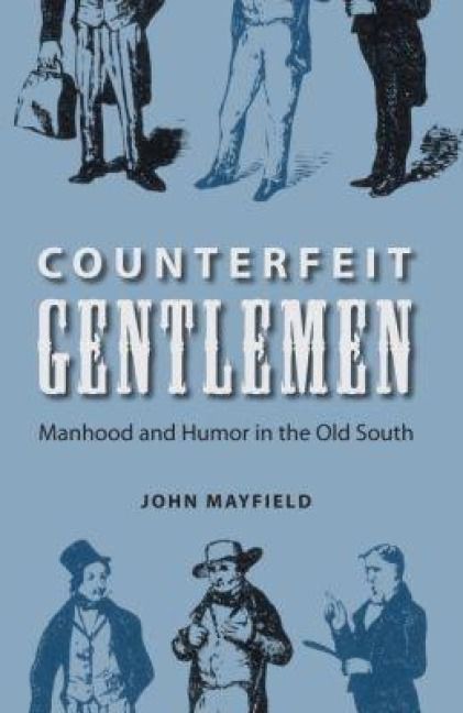 Produktbild: Mayfield, J: Counterfeit Gentlemen