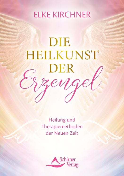 Produktbild: Die Heilkunst der Erzengel