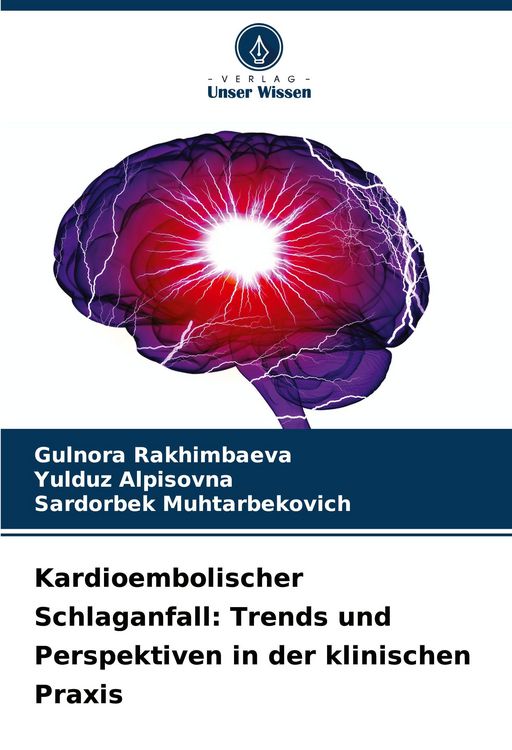 Produktbild: Kardioembolischer Schlaganfall: Trends und Perspektiven in der klinischen Praxis