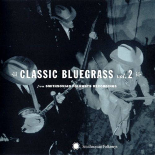 Produktbild: Classic Bluegrass Vol. 2 from Smithsonian Folkways