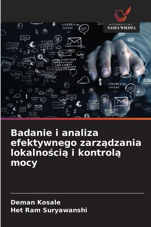 Produktbild: Badanie i analiza efektywnego zarz&iquest;dzania lokalno&iquest;ci&iquest; i kontrol&iquest; mocy