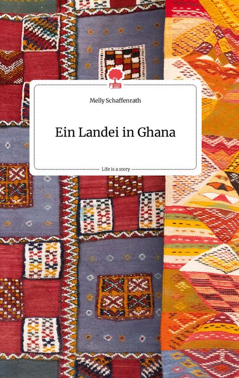 Produktbild: Ein Landei in Ghana. Life is a Story - story.one