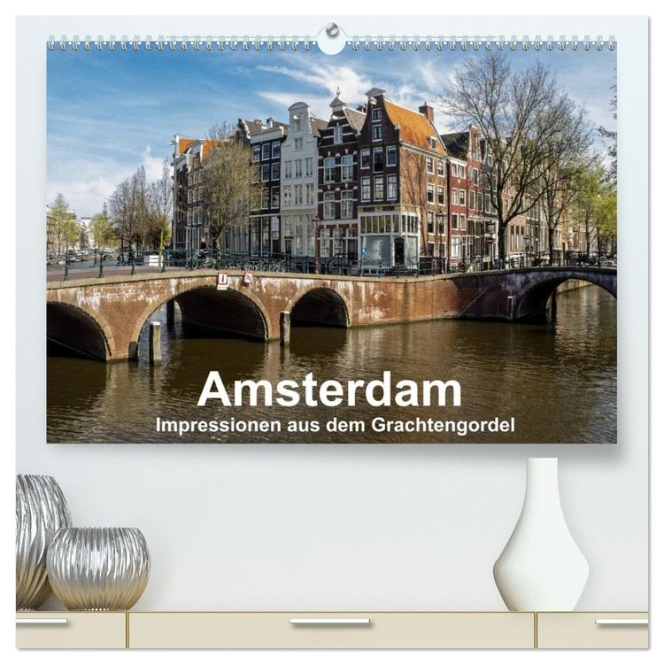 Produktbild: Amsterdam - Impressionen aus dem Grachtengordel (hochwertiger Premium Wandkalender 2026 DIN A2 quer), Kunstdruck in Hochglanz