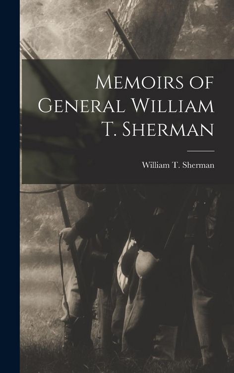 Produktbild: Memoirs of General William T. Sherman