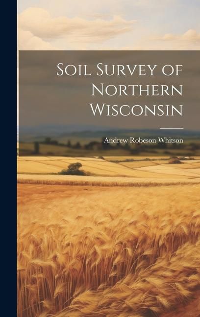 Produktbild: Soil Survey of Northern Wisconsin