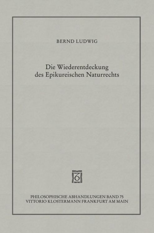 Produktbild: Die Wiederentdeckung des Epikureischen Naturrechts