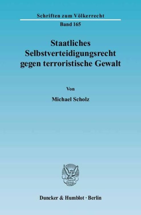 Produktbild: Staatliches Selbstverteidigungsrecht gegen terroristische Gewalt.