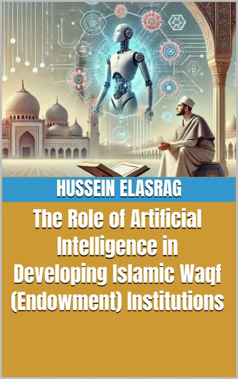 Produktbild: The Role of Artificial Intelligence in Developing Islamic Waqf Institutions