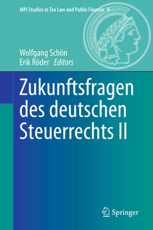 Produktbild: Zukunftsfragen des deutschen Steuerrechts II
