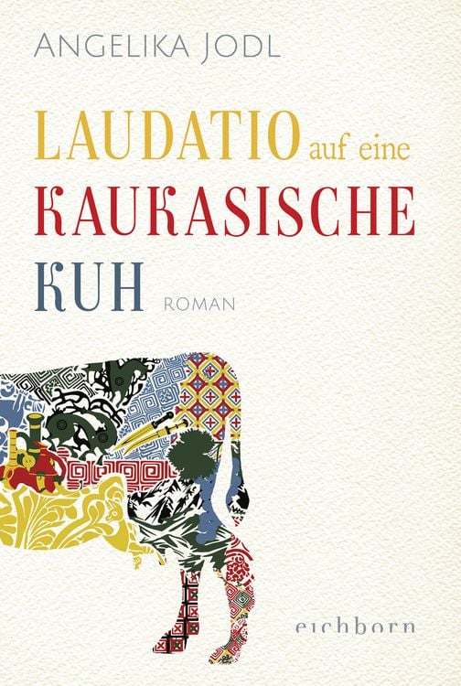 Produktbild: Laudatio auf eine kaukasische Kuh
