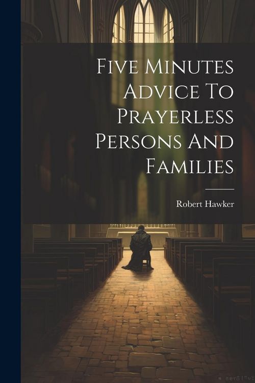 Produktbild: Five Minutes Advice To Prayerless Persons And Families