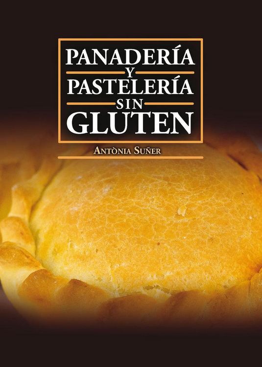 Produktbild: Panader&iacute;a y pasteler&iacute;a sin gluten