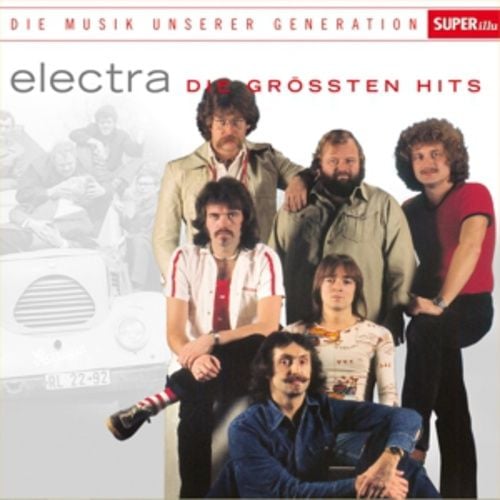 Produktbild: Electra: Musik unserer Generation (Die gr&ouml;ssten Hits)