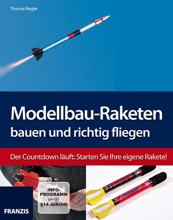 Produktbild: Modellbau-Raketen bauen und richtig fliegen