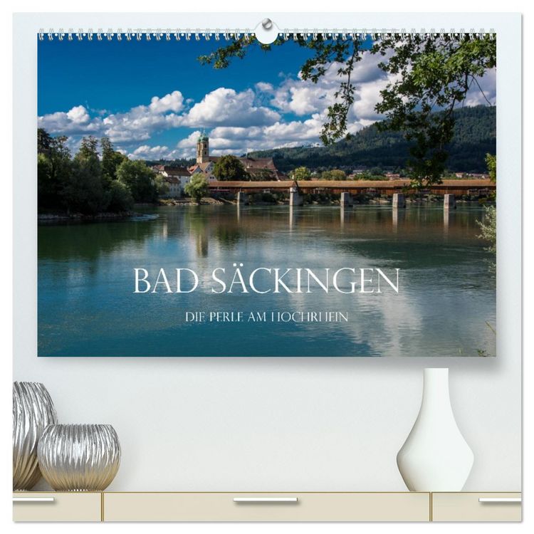 Produktbild: Bad S&auml;ckingen - Die Perle am Hochrhein (hochwertiger Premium Wandkalender 2026 DIN A2 quer), Kunstdruck in Hochglanz