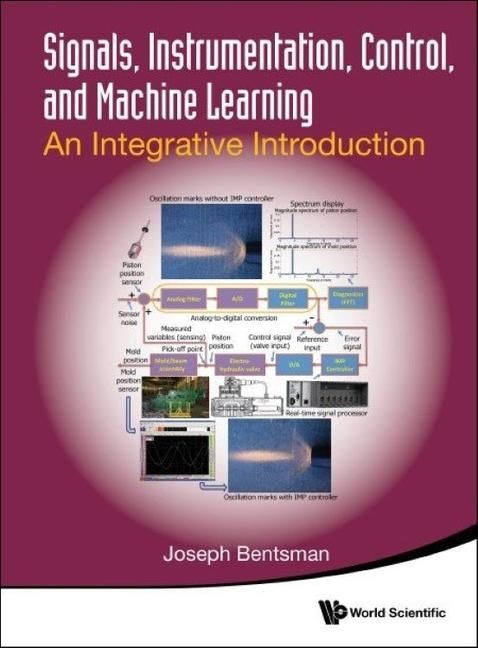 Produktbild: Signals, Instrumentation, Control, and Machine Learning: An Integrative Introduction