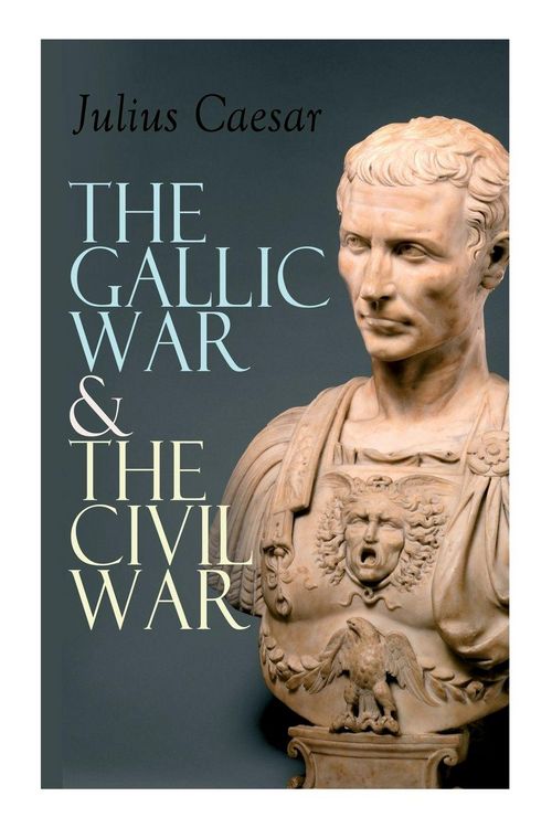 Produktbild: The Gallic War & The Civil War