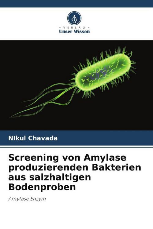 Produktbild: Screening von Amylase produzierenden Bakterien aus salzhaltigen Bodenproben