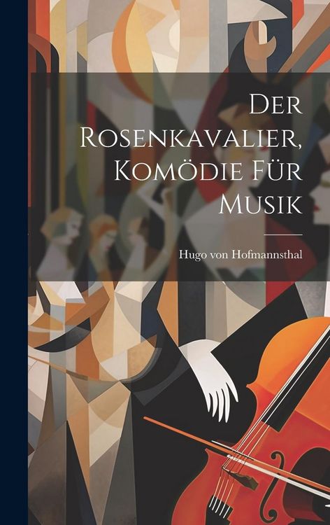Produktbild: Der Rosenkavalier, Kom&ouml;die f&uuml;r Musik