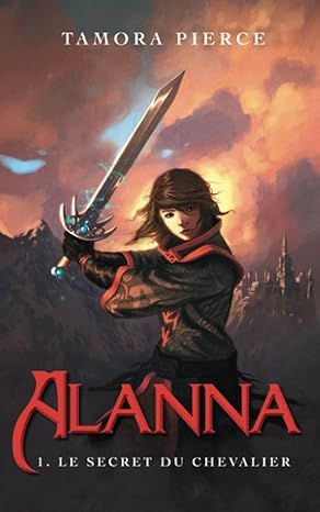 Produktbild: Alanna - Tome 1 - Le secret du chevalier
