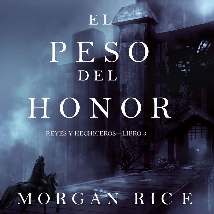 Produktbild: El Peso del Honor (Reyes y Hechiceros&mdash;Libro 3)