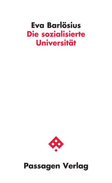 Produktbild: Die sozialisierte Universit&auml;t