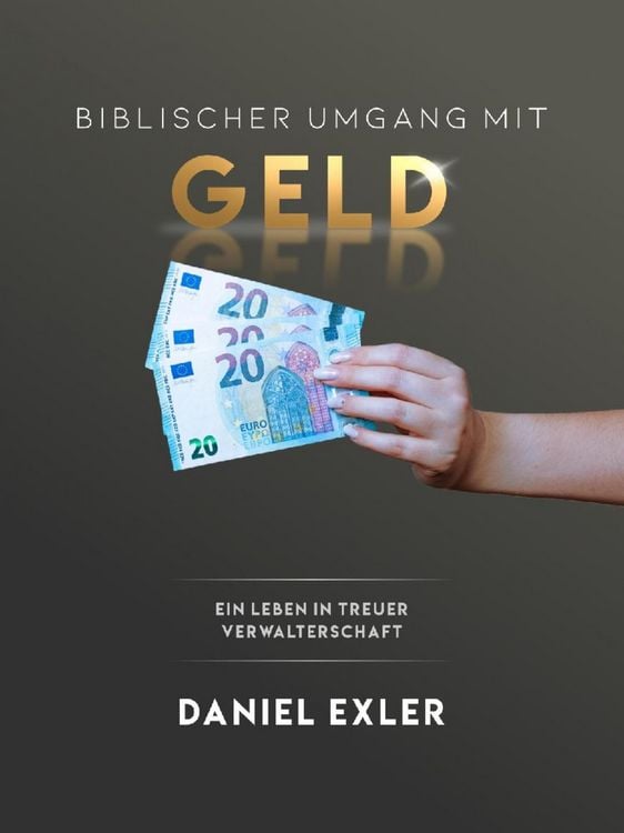 Produktbild: Biblischer Umgang mit Geld