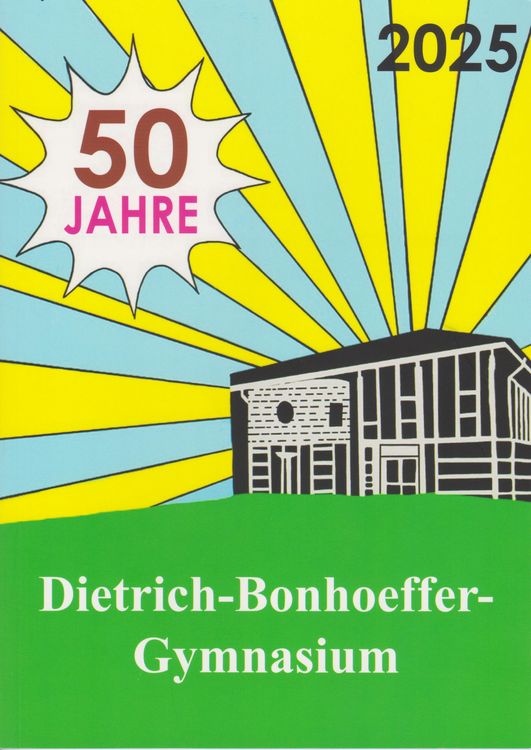 Produktbild: 50 Jahre Dietrich-Bonhoeffer-Gymnasium