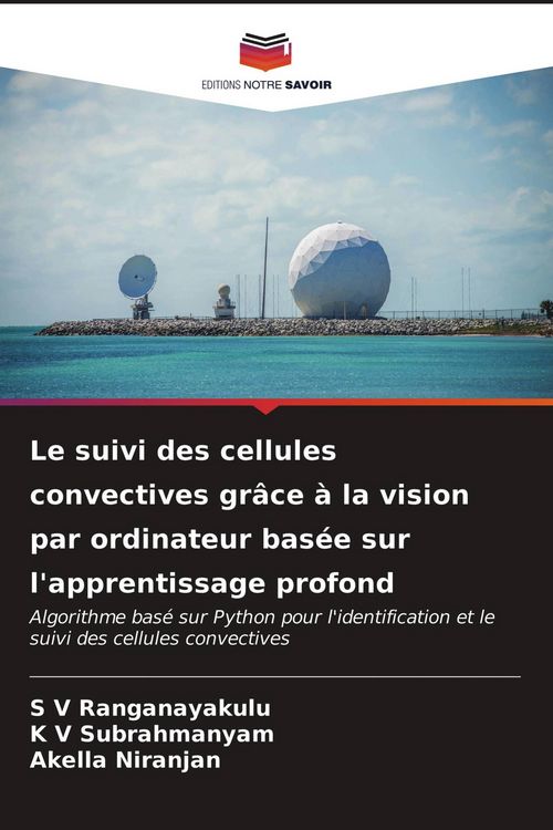 Produktbild: Le suivi des cellules convectives gr&acirc;ce &agrave; la vision par ordinateur bas&eacute;e sur l'apprentissage profond