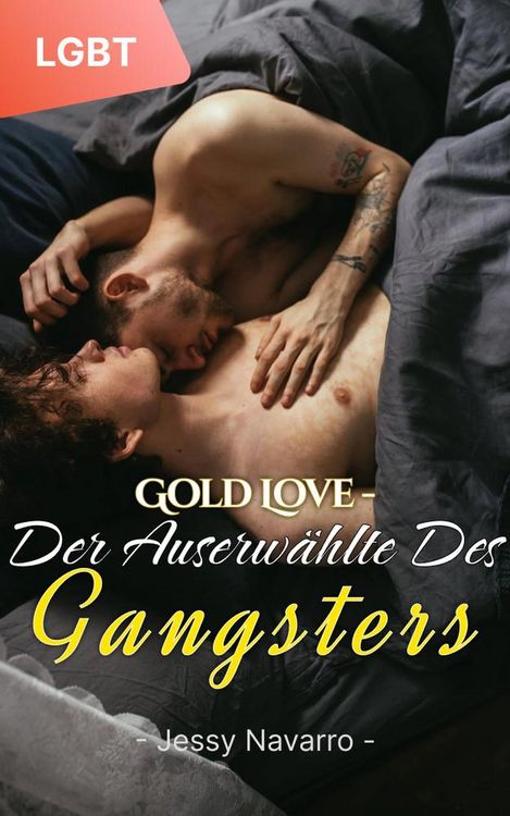 Produktbild: Gold Love - Der Auserw&auml;hlte des Gangsters