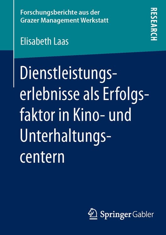 Produktbild: Dienstleistungserlebnisse als Erfolgsfaktor in Kino- und Unterhaltungscentern