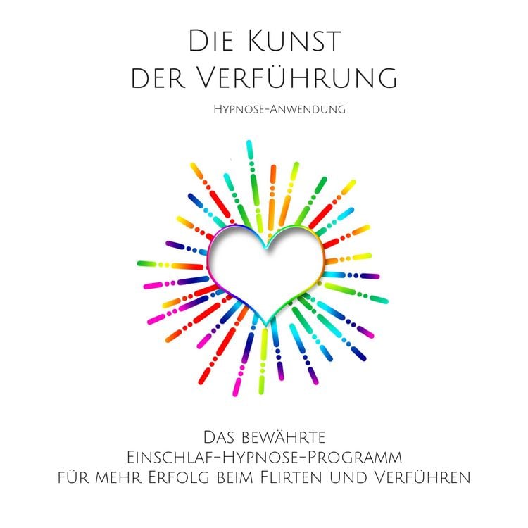 Produktbild: Die Kunst der Verf&uuml;hrung: Hypnose-Anwendung