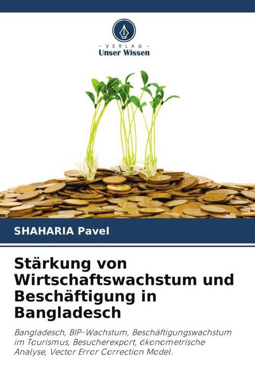 Produktbild: St&auml;rkung von Wirtschaftswachstum und Besch&auml;ftigung in Bangladesch