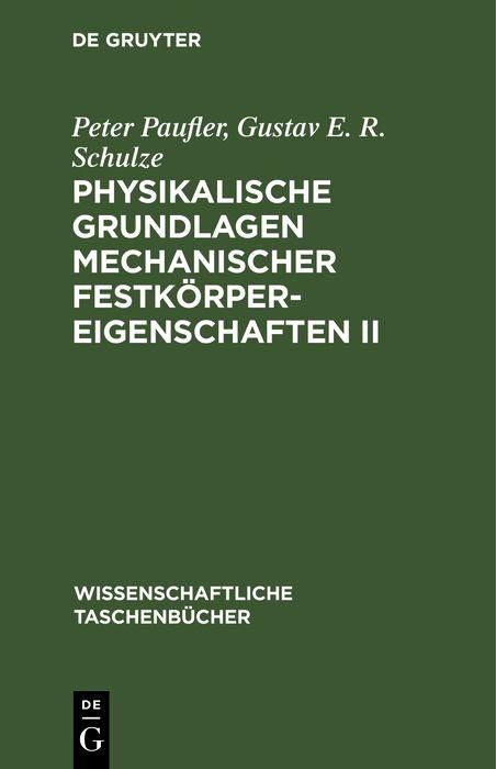 Produktbild: Physikalische Grundlagen mechanischer Festk&ouml;rpereigenschaften II