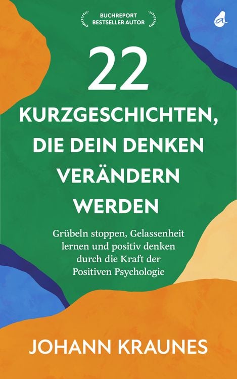 Produktbild: 22 Kurzgeschichten, die dein Denken ver&auml;ndern werden