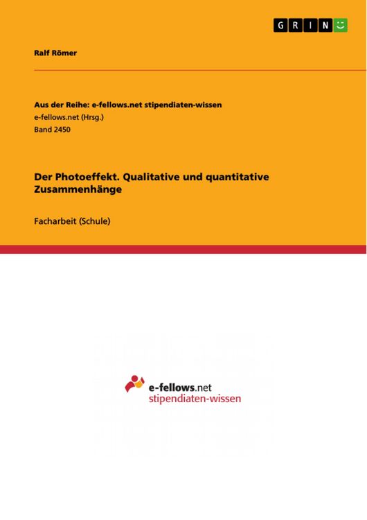 Produktbild: Der Photoeffekt. Qualitative und quantitative Zusammenh&auml;nge